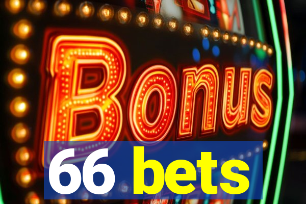 66 bets